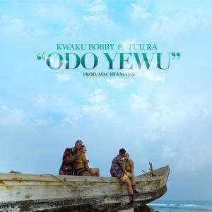 Odo Yewu(feat. Tuu Ra)