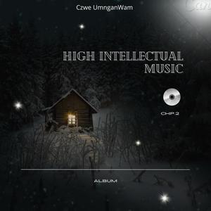 High Intellectual Music II