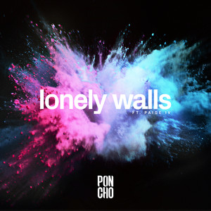 PON CHO - Lonely Walls