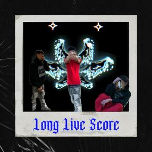 Long Live Score (Live|Explicit)