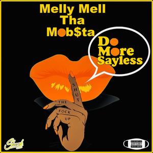 Do More Sayless (Explicit)