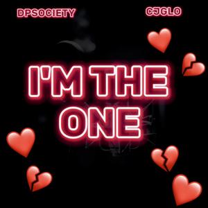 I'm The One (feat. Cj Glo) [Explicit]