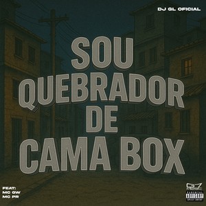 Sou Quebrador de Cama Box (Explicit)
