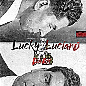 Lucky Luciano (Explicit)