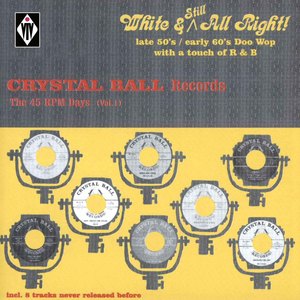 Crystal Ball Records - The 45 RPM Days, Vol. 1