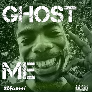 Ghost Me (Explicit)