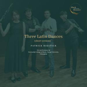 Black Monster Three Latin Dances (Live Performances)