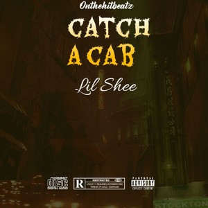 Catch A Cab (Explicit)