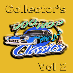 Collector's Doo Wop Classics Vol 2