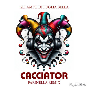 Cacciator (Farinella Remix)