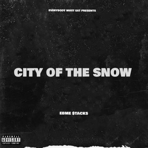 City of the snow (Explicit)