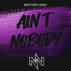 Ain't Nobody