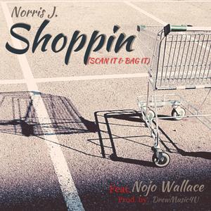 Shoppin' (Scan It & Bag It) (feat. Nojo Wallace) [Radio Edit]