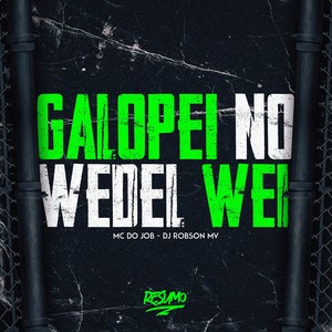 Galopei No Wedel Wel