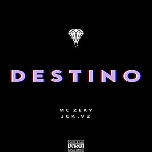 Destino (Explicit)