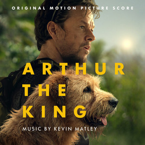 Arthur the King (Original Motion Picture Score)