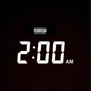 2 A.M (Explicit)