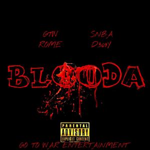 Blooda (feat. SNBA D369Y & ItsTheBeatFreak) (Explicit)