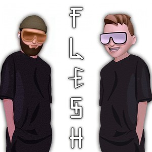 Flesh (Explicit)