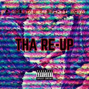 Tha Re-Up (feat. Swifty McVay & Anno Domini Beats) (Explicit)