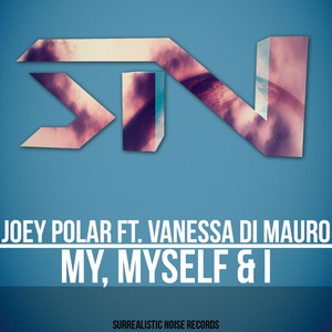 Me, Myself & I (Original Mix)