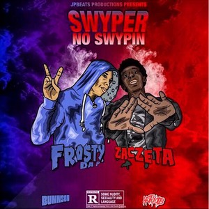 Swyper No Swypin (Explicit)