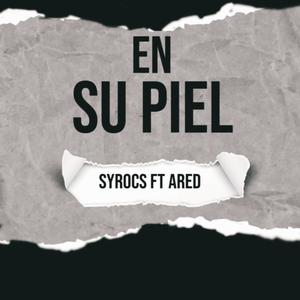 En su piel (feat. Ared) [Explicit]