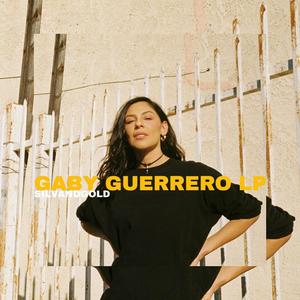 Gaby Guerrero LP (Explicit)
