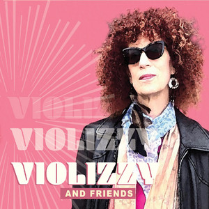 Violizzy & Friends