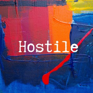 HOSTILE (feat. D-Mae) [Explicit]