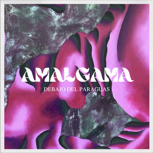 AMALGAMA (Explicit)