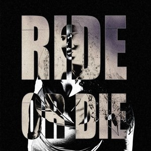 Ride Or Die (Explicit)