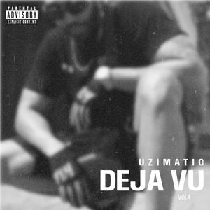 Deja Vu, Vol. 4 (Explicit)