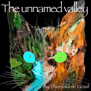 The Unnamed Valley (Explicit)