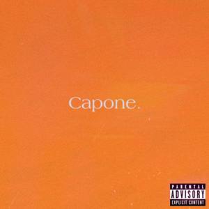 Capone. (Explicit)