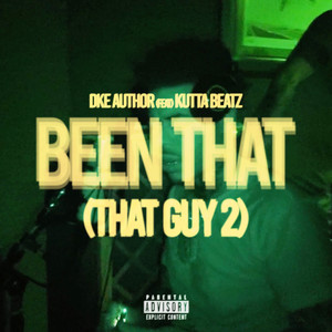 Been That (That Guy 2) [feat. Kutta Beatz] [Explicit]