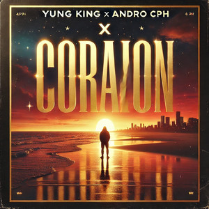 Yung King, Andro Cph - Corazon (Explicit)