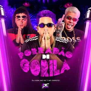 PORRADÃO DE GORILA (Explicit)