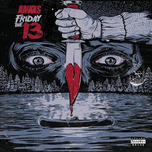 Friday The 13th (Explicit)