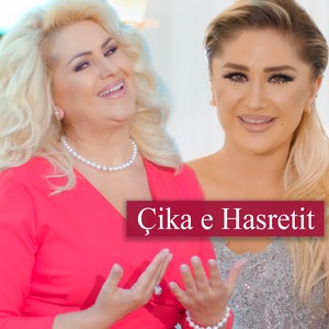 Çika E Hasretit