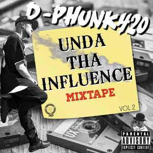 Unda Tha Influence, Vol. 2 (Explicit)