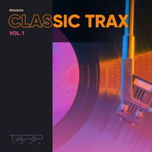 Absolute Classic Trax, Vol. 1