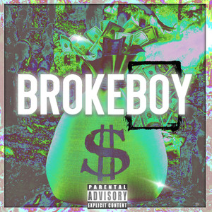 Brokeboy (Explicit)