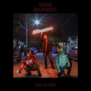 RAPERO MALABARISTA (feat. Kid Wicho) [Explicit]
