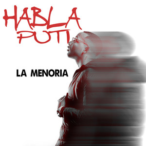 Habla Puti (Explicit)