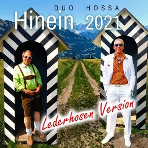 Hinein 2021 (Lederhosen Version)