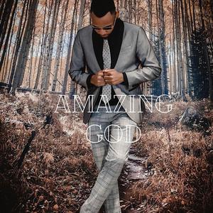 AMAZING GOD (feat. Sammythesinger)