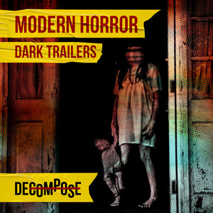 Modern Horror - Dark Trailers