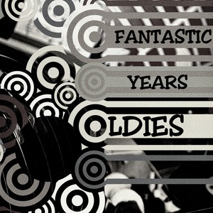 Fantastic Years 2 (Oldies)