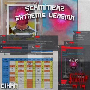 Scammerz, Vol. 1 (Explicit)